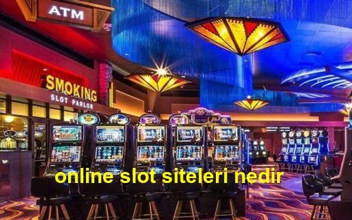 online slot siteleri nedir